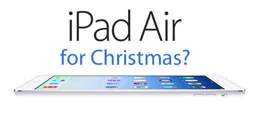 iPad Air Offer 1 iPad Air for Christmas?